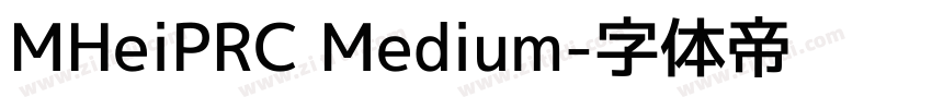 MHeiPRC Medium字体转换
